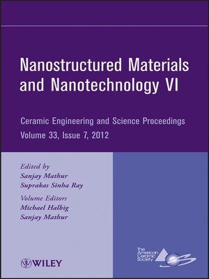 cover image of Nanostructured Materials and Nanotechnology VI